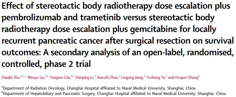 eClinicalMed：SBRT聯(lián)合派姆單抗和曲美替尼治療術(shù)后局部復(fù)發(fā)的胰腺癌